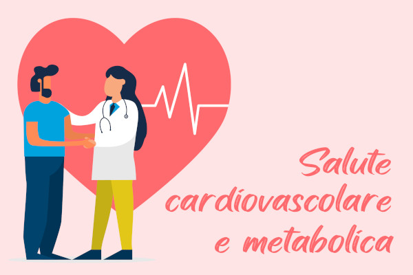 salute-cardiovascolare-e-metabolica